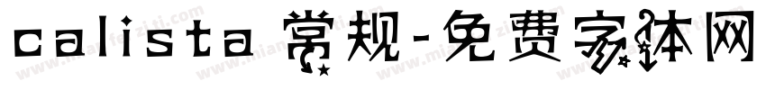 calista 常规字体转换